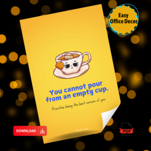 Office Poster: Fill Your Cup (Printable)